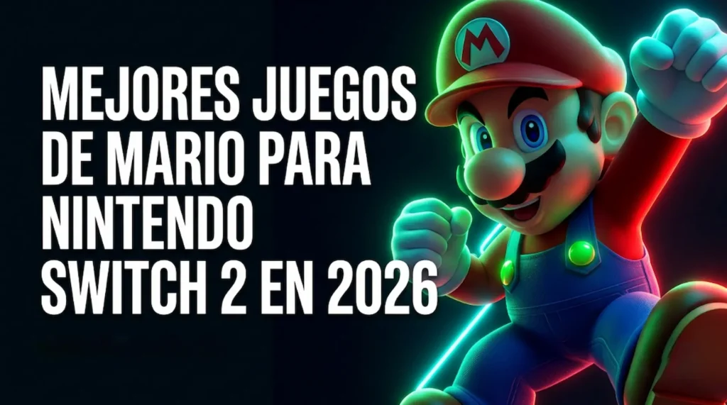 Mejores juegos de Mario para Nintendo Switch 2 en 2026