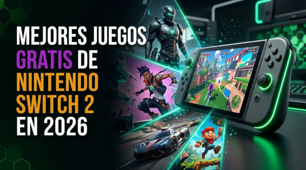 Mejores juegos gratis de Nintendo Switch 2 en 2026