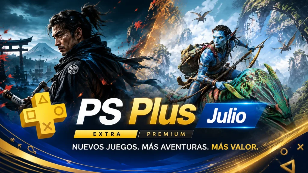 Juegos de PlayStation Plus Extra y Premium de julio de 2026 con Rise of the Ronin y Avatar Frontiers of Pandora.