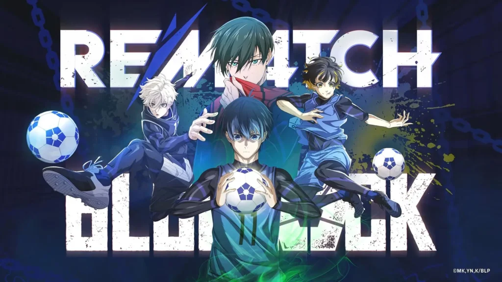 REMATCH x BLUE LOCK con Yoichi Isagi, Meguru Bachira, Seishiro Nagi y Rin Itoshi
