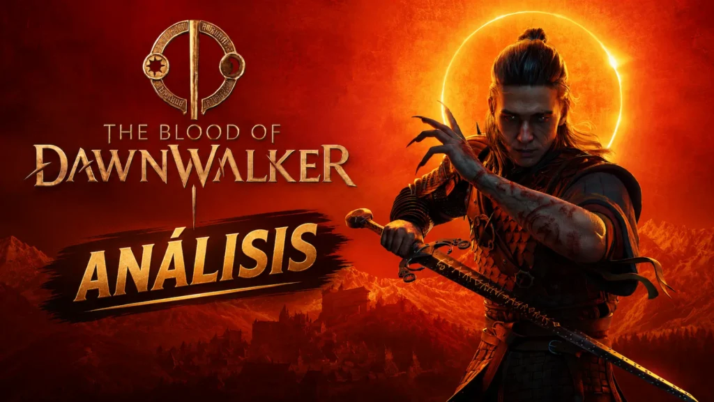 análisis The Blood of Dawnwalker